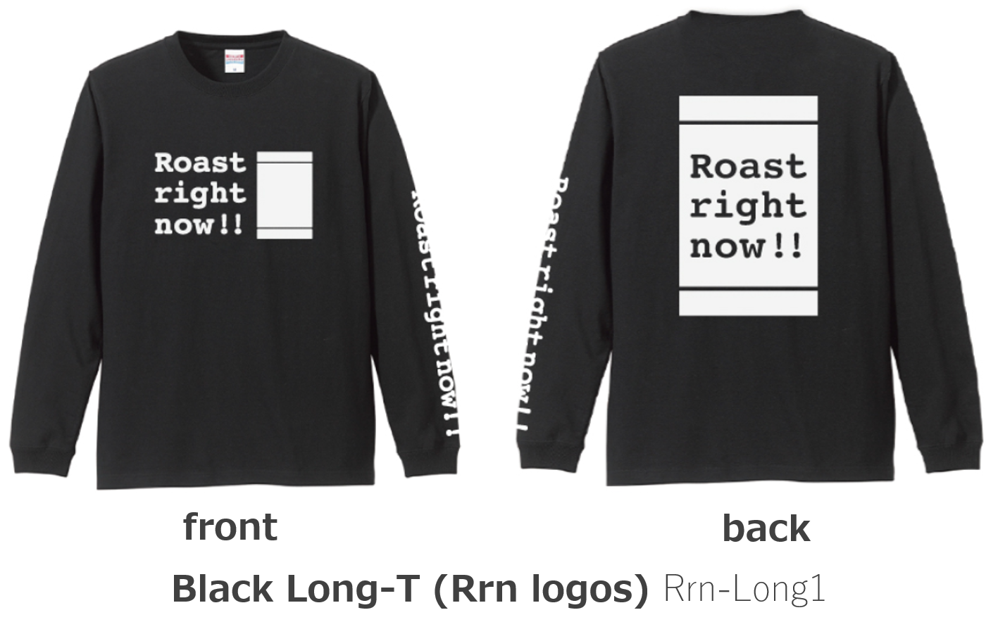 Original logo Long-T | Roast right now!! ローストライトナウ!!